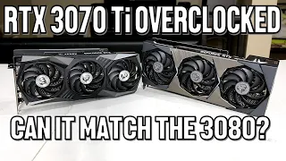 RTX 3070 Ti OVERCLOCKED - Can it Catch Up To The RTX 3080 in Gaming Performance?