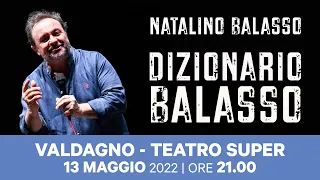 Dizionario Balasso - 13 Maggio 2022 - Teatro Super di Valdagno