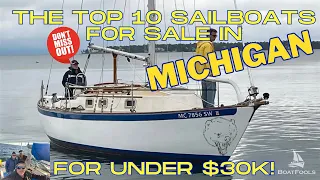 The TOP 10 Sailboats for Sale in Michigan Under $30k! Can the Great Lakes State give us the GOAT?
