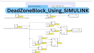 DeadZoneBlock by Using basic blocks in  SIMULINK #matlab #simulink #stateflow #dvelopment #deadzone