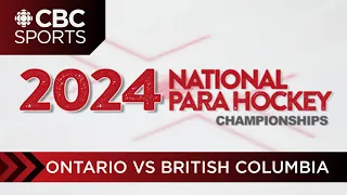 Canadian National Para Hockey Championship: Ontario vs British Columbia | CBC Sports