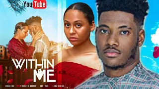 WITHIN ME - CHIDI DIKE, STEPHANIE BASSEY, EJIKE IBEDILO- 2023 LATEST NIGERIAN MOVIES