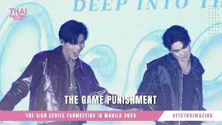 #TheSignFMinMNL2024 Game punishment for TackPoom and HengPrise