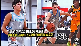 Reed Sheppard and Gabe Cupps DOMINATE against STACKED Compton Magic!