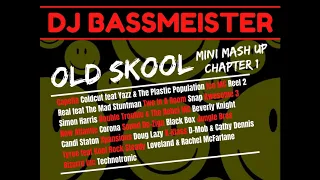 DJ Bassmeister - Old Skool Mini Mash Up (Chapter 1)