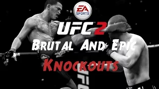 EA Sports UFC 2 Brutal And Epic Knockouts