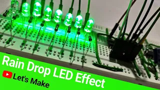 How to make Rain Drop LED Effect.