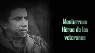 MONTERROSA, HÈROE DE LOS VETERANOS DE EL SALVADOR