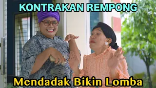 MENDADAK BIKIN LOMBA || KONTRAKAN REMPONG EPISODE  795