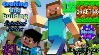 Starting Crafting and building 1.19 survival series part-1 | The first video of @TheMoodyGuy_Official 😊😆🥰😍