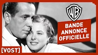 CASABLANCA - Bande Annonce Officielle (VOST) - Humphrey Bogart / Ingrid Bergman