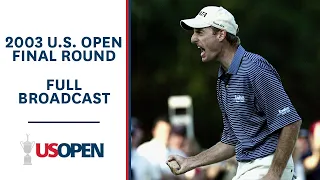 2003 U.S. Open (Final Round): Jim Furyk Breaks Through at Olympia Fields | Full Broadcast