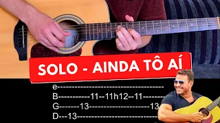 Como tocar o Solo de AINDA TÔ AÍ - Eduardo Costa