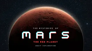 Exploring the Mysteries of Planet Mars | FocusLens