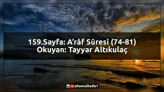 Tayyar Altıkulaç - 159.Sayfa - A'râf Sûresi (74-81)