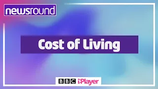 What is the COST OF LIVING Crisis? | Newsround