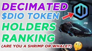 How many Decimated Tokens to be a Whale? (MUST WATCH) $DIO