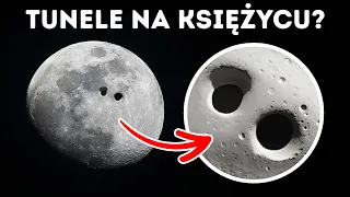 NASA ukrywało przed nami TE tajemnicze tunele na Księżycu