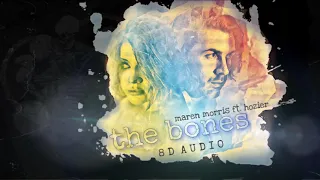 Maren Morris ft. Hozier - The Bones - 8D Audio (Use Headphones)