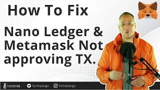 How To Fix Nano Ledger Not Approving Transactions