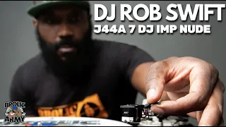 DJ ROB SWIFT Exclusive Presentation | JICO J44A 7 DJ IMPROVED NUDE