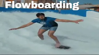 Flowboarding