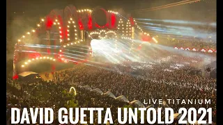 David Guetta UNTOLD 2021 LIVE Titanium - 1 Hour