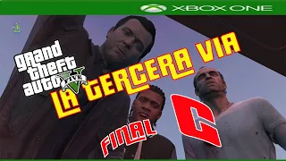 LA TERCERA VIA FINAL C  GTA V