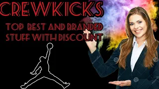 CrewKicks Top best and Branded Quality Stuff with more discount How to Buy ||Full Review||🥳🚀🚀