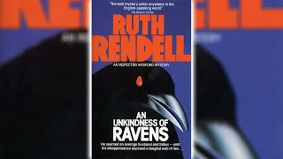 An Unkindness of Ravens by Ruth Rendell 🎧📖 Mystery, Thriller & Suspense Audiobook