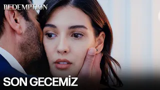 “Bu gece senden ayrı geçireceğim son gece olacak…” 🔥 | Esaret 293.Bölüm