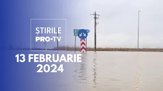 Știrile PRO TV - 13 Februarie 2024