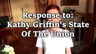 Response: Kathy Griffin's State Of The Union