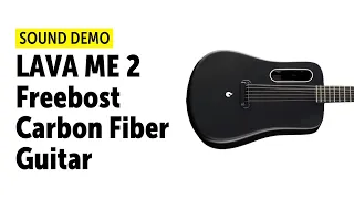 LAVA ME 2 Freeboost Carbon Fiber Travel Guitar - Sound Demo (no talking)