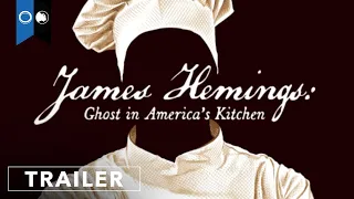 James Hemings: Ghost in America's Kitchen | Official Trailer | Documentary