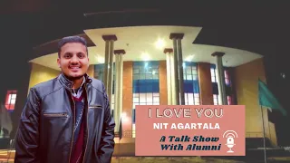 Talk Show with Alumni || NIT Agartala || Introduction