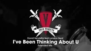 David Vendetta - I've Been Thinking About U (Extended Mix)