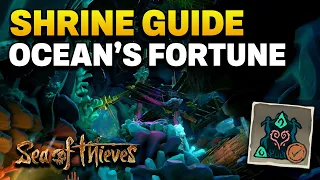 Shrine Guide: Ocean's Fortune | All Journal Locations | Sea of Thieves Season 4 Guide