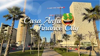 جولة في القطب المالي كازا أنفا لمدينة الدارالبيضاء Casa Anfa Finance City