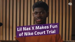 Lil Nas X Makes Fun of Nike Court Trial