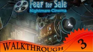 Fear for Sale Nightmare Cinema -  Walkthrough #3 | Inside the cinema