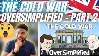 🇬🇧BRIT Reacts To OVERSIMPLIFIED THE COLD WAR - PART 2!