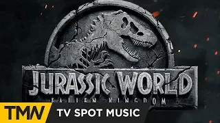Jurassic World: Fallen Kingdom - TV Spot Music | Colossal Trailer Music  - Where The Sinners Go