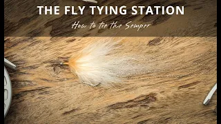 The Fly Tying Station - The Semper