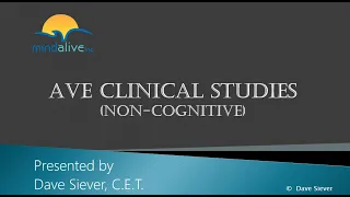 Clinical Applications of AVE (non-cognitive)