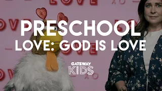 Preschool | Love: God Is Love