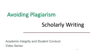 Avoiding Plagiarism - Scholarly Writing