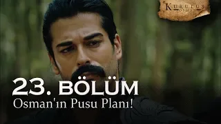 Osman'ın pusu planı! - Kuruluş Osman 23. Bölüm