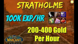 Stratholme Farm / Boost Complete Walkthrough - 400 Gold/140k XP/hr - WoW Classic
