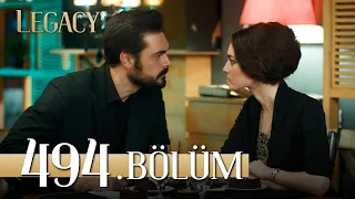 Emanet 494. Bölüm | Legacy Episode 494